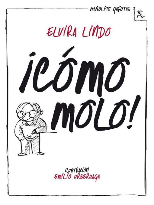 Title details for ¡Cómo molo! by Elvira Lindo - Available